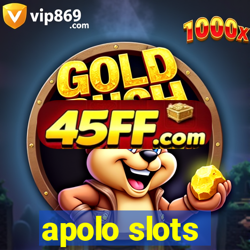 apolo slots